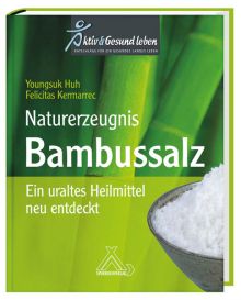 Buchtitel "Naturerzeugnis Bambussalz"