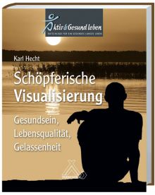 Buchtitel "Schöpferische Visualisierung"