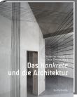 Buchtitel "Das Konkrete und die Architektur"