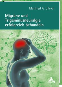 Buchtitel "Migräne und Trigeminusneuralgie erfolgreich behandeln"